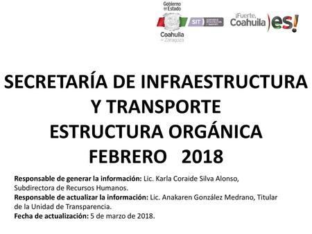 SECRETARÍA DE INFRAESTRUCTURA Y TRANSPORTE ESTRUCTURA ORGÁNICA FEBRERO