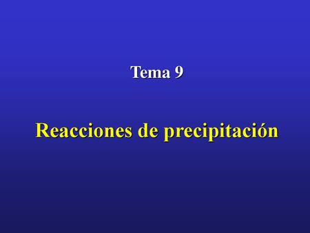 Reacciones de precipitación