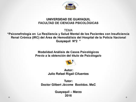UNIVERSIDAD DE GUAYAQUIL FACULTAD DE CIENCIAS PSICOLÓGICAS TEMA