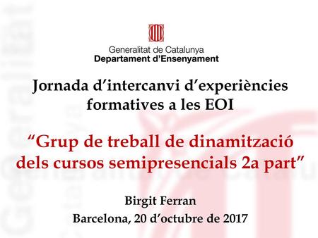 Birgit Ferran Barcelona, 20 d’octubre de 2017