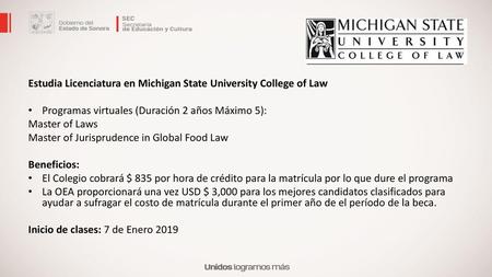 Estudia Licenciatura en Michigan State University College of Law
