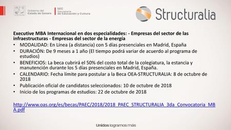 Executive MBA Internacional en dos especialidades: - Empresas del sector de las infraestructuras - Empresas del sector de la energía MODALIDAD: En Línea.