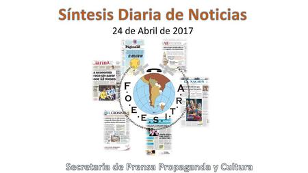 Síntesis Diaria de Noticias Secretaria de Prensa Propaganda y Cultura
