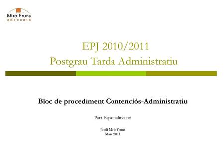 EPJ 2010/2011 Postgrau Tarda Administratiu