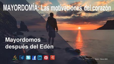 Mayordomos después del Edén