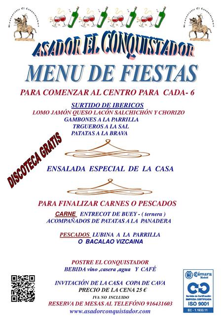 MENU DE FIESTAS DISCOTECA GRATIS ASADOR EL CONQUISTADOR