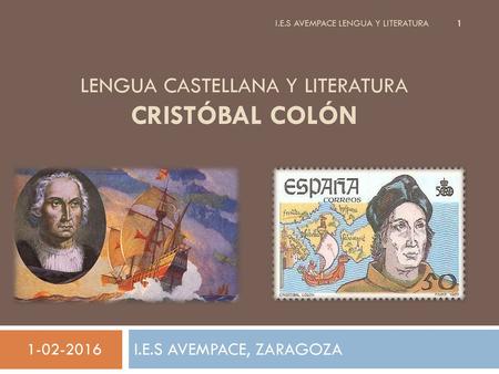 LENGUA CASTELLAna Y LITERATURA Cristóbal colÓn