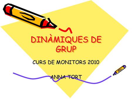 CURS DE MONITORS 2010 ANNA TORT