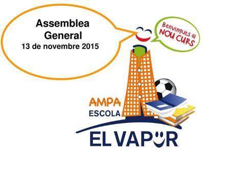 Assemblea General 13 de novembre 2015.