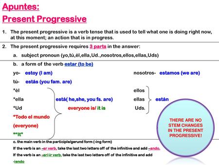 Apuntes: Present Progressive