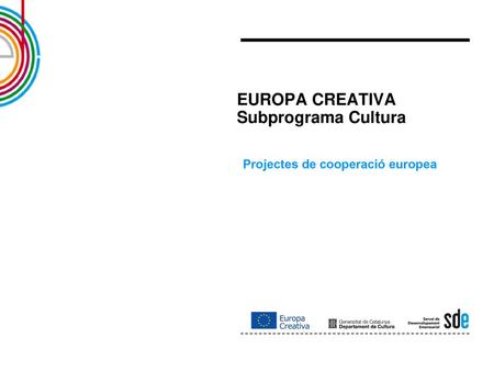 EUROPA CREATIVA Subprograma Cultura