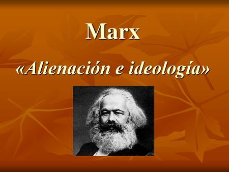 «Alienación e ideología»