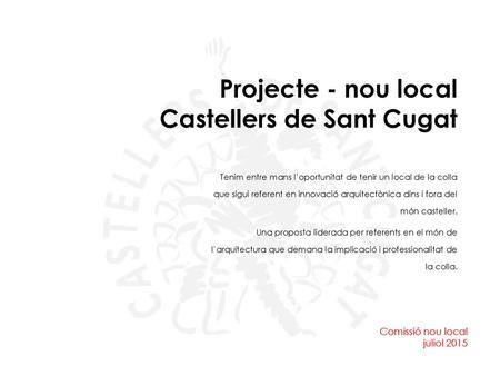 Projecte - nou local Castellers de Sant Cugat