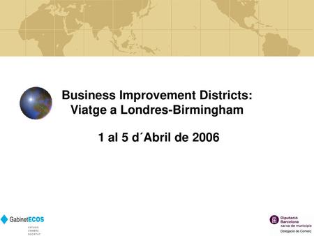 Business Improvement Districts: Viatge a Londres-Birmingham