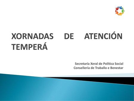 XORNADAS DE ATENCIÓN TEMPERÁ
