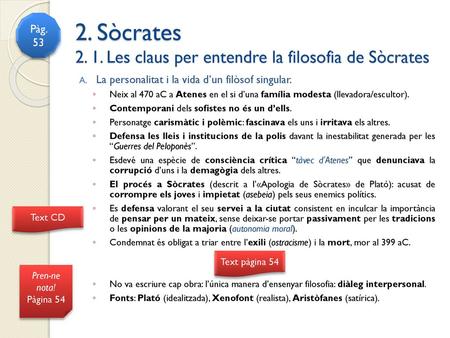 2. Sòcrates Les claus per entendre la filosofia de Sòcrates