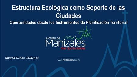 Estructura Ecológica como Soporte de las Ciudades