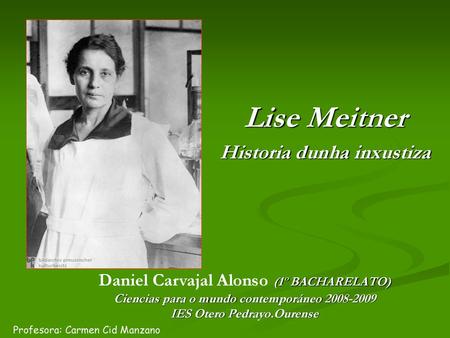 Lise Meitner Historia dunha inxustiza