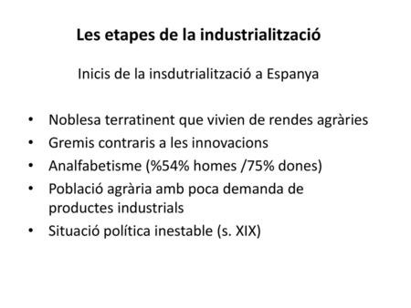 Les etapes de la industrialització