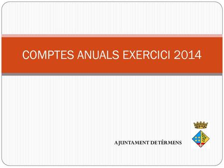 COMPTES ANUALS EXERCICI 2014