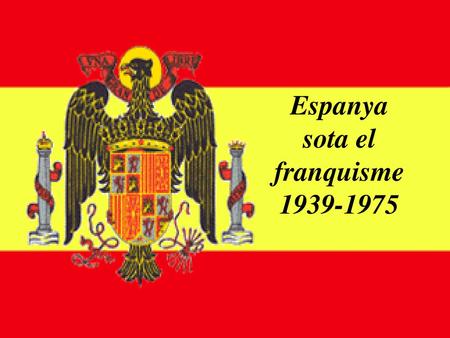 Espanya sota el franquisme