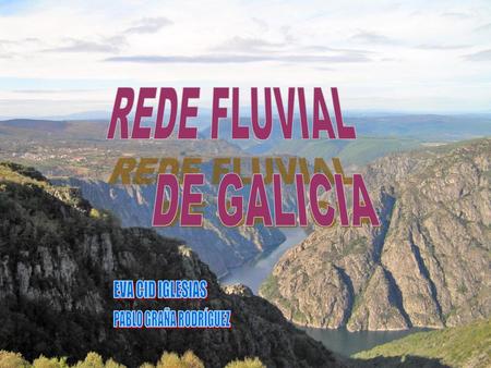 REDE FLUVIAL DE GALICIA