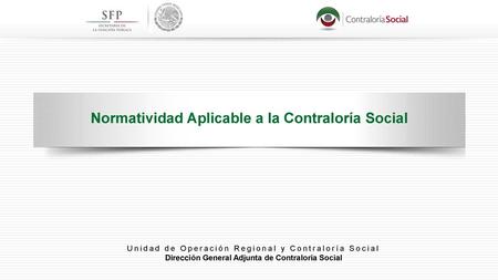 Normatividad Aplicable a la Contraloría Social