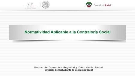 Normatividad Aplicable a la Contraloría Social