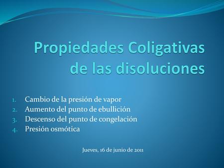 Propiedades Coligativas de las disoluciones