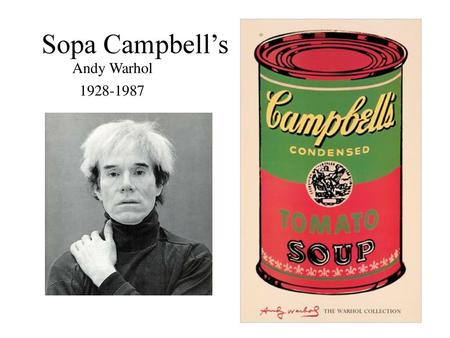 Sopa Campbell’s Andy Warhol 1928-1987.