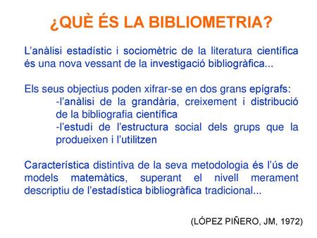 ¿QUÈ ÉS LA BIBLIOMETRIA?