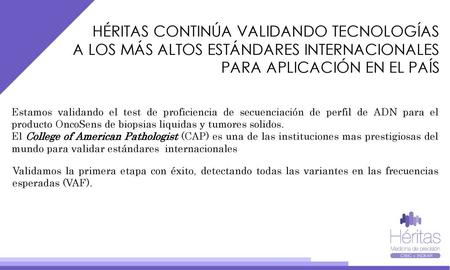 HÉRITAS CONTINÚA VALIDANDO TECNOLOGÍAS