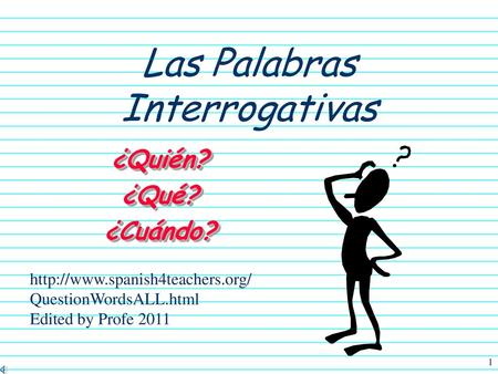 Las Palabras Interrogativas