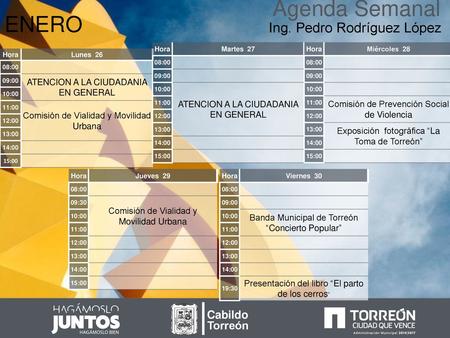 Agenda Semanal ENERO Ing. Pedro Rodríguez López Cabildo Torreón