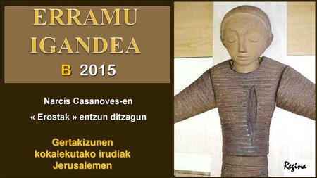 ERRAMU IGANDEA B 2015 Regina