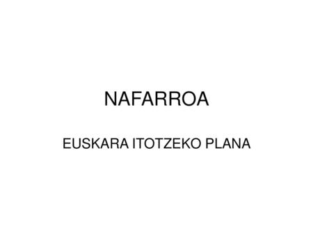 EUSKARA ITOTZEKO PLANA