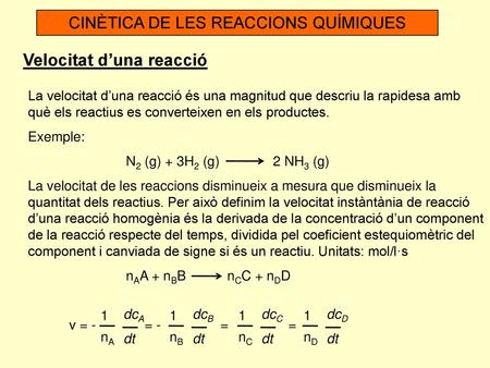 CINÈTICA DE LES REACCIONS QUÍMIQUES