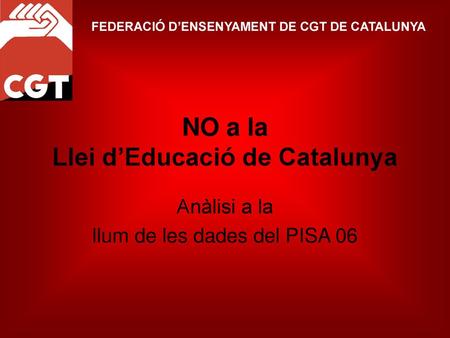 NO a la Llei d’Educació de Catalunya