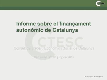Informe sobre el finançament autonòmic de Catalunya