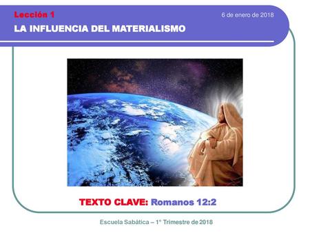 LA INFLUENCIA DEL MATERIALISMO