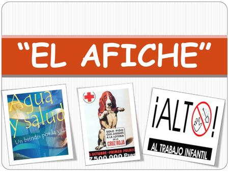 “EL AFICHE”.