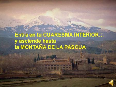 Entra en tu CUARESMA INTERIOR…