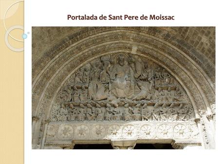 Portalada de Sant Pere de Moissac