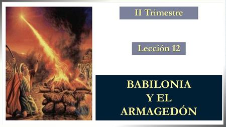BABILONIA Y EL ARMAGEDÓN