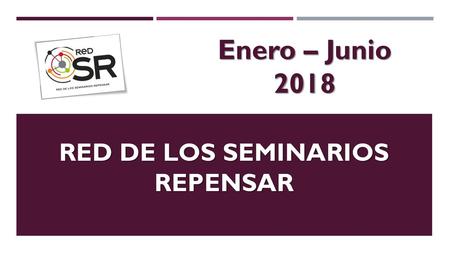 RED DE LOS SEMINARIOS REPENSAR