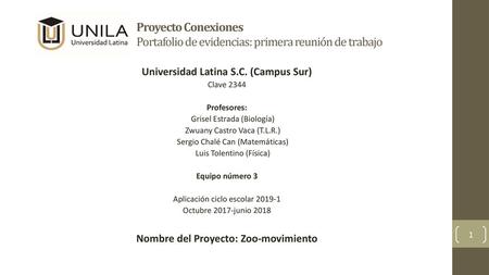 Universidad Latina S.C. (Campus Sur) Clave 2344 Profesores: