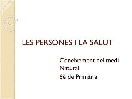 Coneixement del medi Natural 6è de Primària