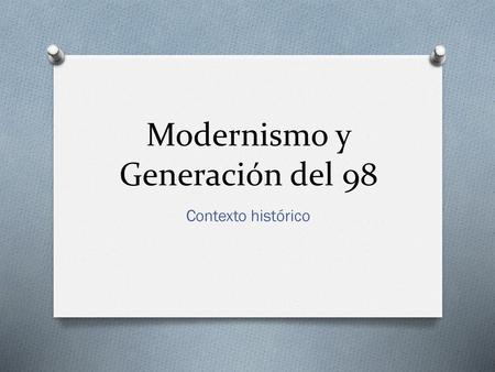 Modernismo y Generación del 98