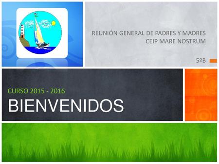 REUNIÓN GENERAL DE PADRES Y MADRES CEIP MARE NOSTRUM