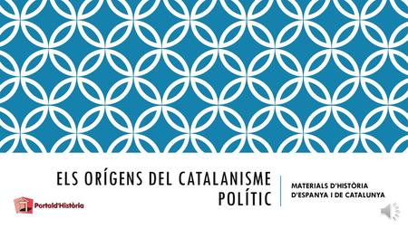 Els orígens del catalanisme polític